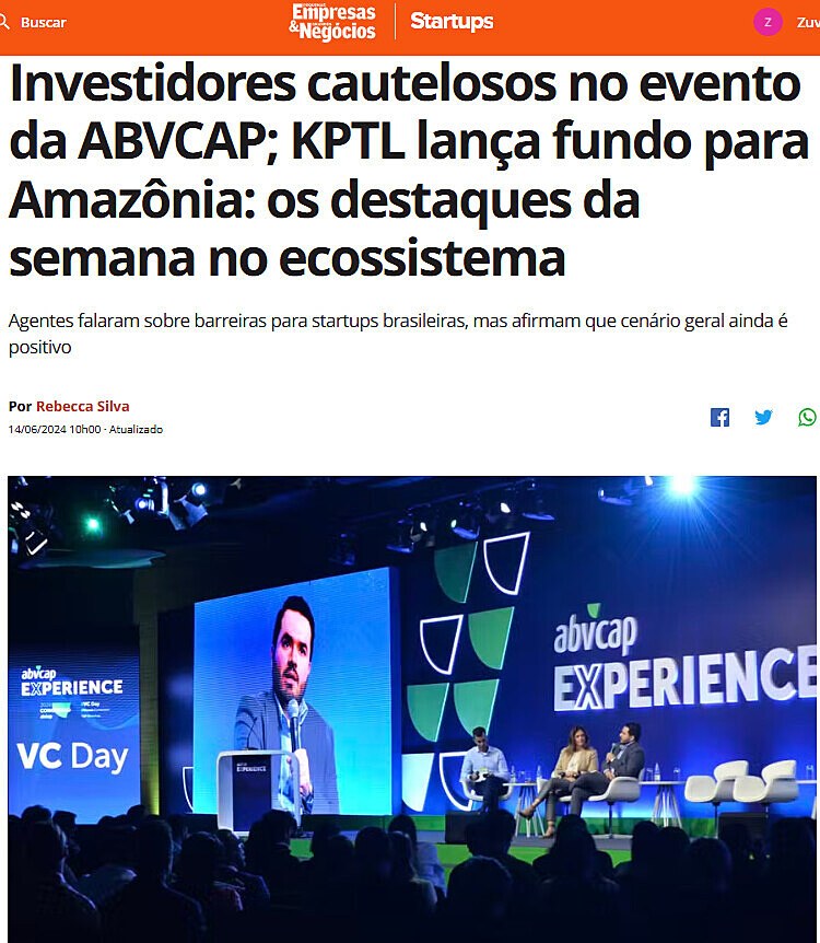 Investidores cautelosos no evento da ABVCAP; KPTL lana fundo para Amaznia: os destaques da semana no ecossistema